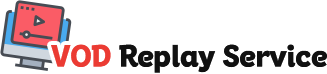VOD Replay Service